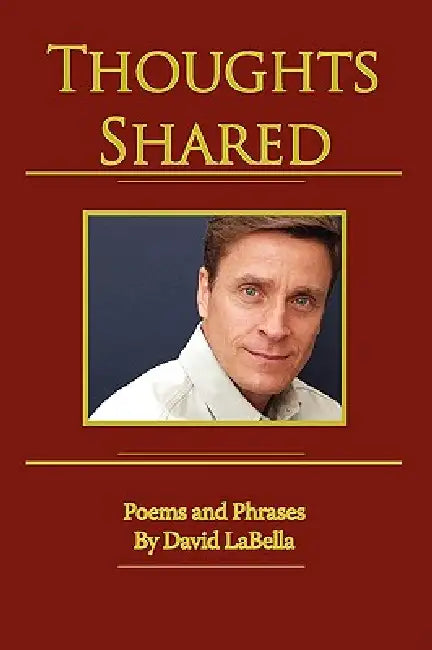 Thoughts Shared by David Labella
