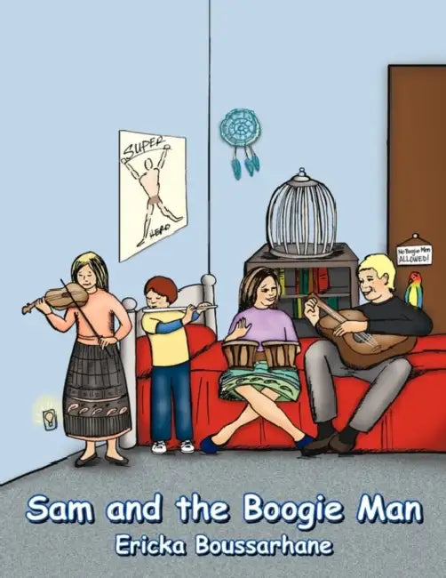 Sam and the Boogie Man by Ericka Boussarhane