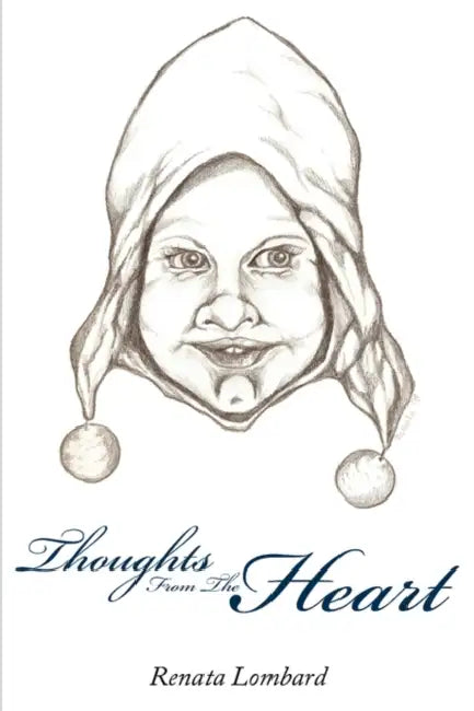 Thoughts from the Heart by Renata Lombard
