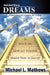 And God Chose Dreams: To Elevate our Mind and Thoughts During Times of Change by Michael L. Mathews