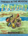Friends in the Meadow: Birds by Peggy Williams