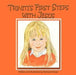 Triniti's First Steps with Jesus by Written and Illustrated by Barbara Hane