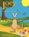 Joey The Kangaroo: An Adventure In Exercise by Len Saunders