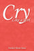 Cry Like a Girl by Darleen Boone Bates