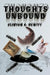Thoughts Unbound by Clinton a. Hewitt