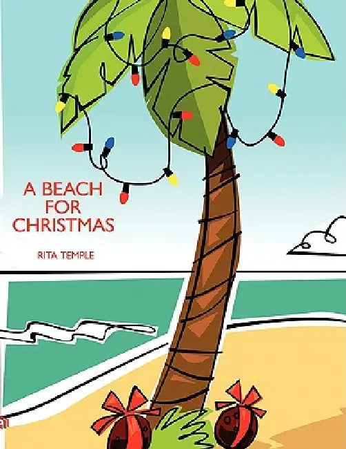 A Beach for Christmas by Rita Temple