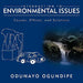 Introduction to Environmental Issues: Causes, Effects, and Solutions by Odunayo Ogundipe