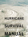 Hurricane Survival Manual: Utility Replacement by R. Daniel Willis