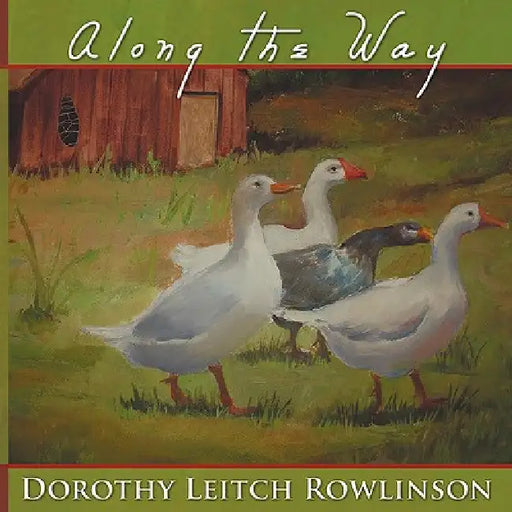 Along the Way by Dorothy Leitch Rowlinson