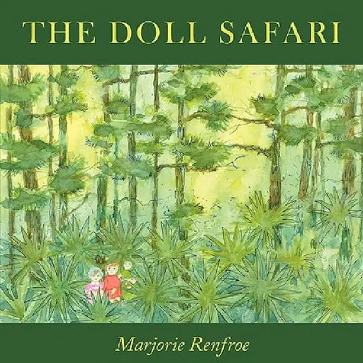The Doll Safari by Marjorie Renfroe