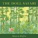 The Doll Safari by Marjorie Renfroe