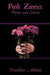 Pink Zinnia: Poems and Stories by Franklin Abbott
