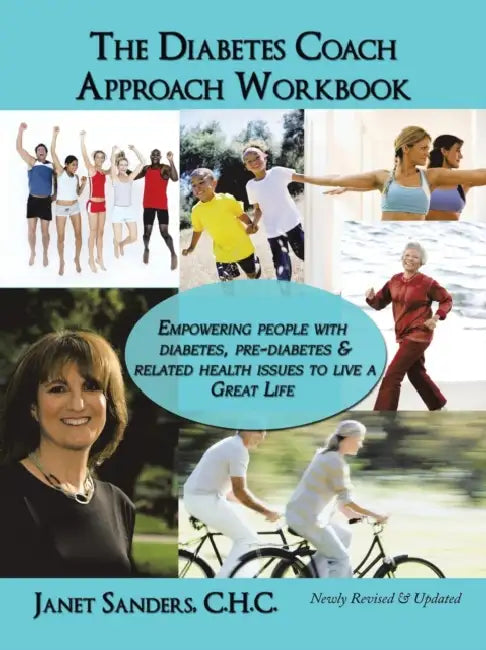 The Diabetes Coach Approach Workbook by C. H. C. Janet Sanders