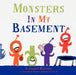Monsters In My Basement by Kathleen Reschke