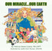 Our Miracle...Our Earth by Ma-Lmft Patricia Diane Craine