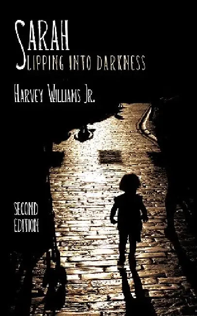 Sarah (Slipping Into Darkness) by Jr. Williams Harvey