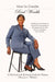 How to Create Real Wealth: A Practical and Spiritual Guide for Women by Shamarion Whitaker