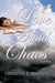 Love Amid Chaos by Christina L. Ibbotson