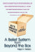 A Belief System from Beyond the Box by Edgar K. Dejean