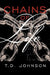 Chains of Life by T. D. Johnson
