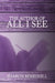 The Author of All I See by Sharon Berryhill