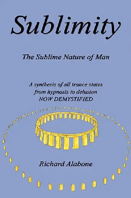 Sublimity by Richard Alabone