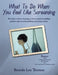 What to Do When You Feel Like Screaming by Brenda Lee Thomas