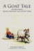 A Goat Tale and Other Stories Heard Around the Supper Table by Glenda Price