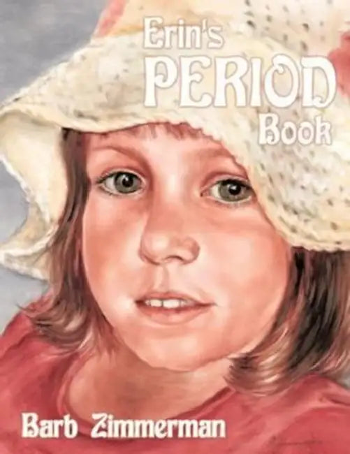 Erin's Period Book by Barb Zimmerman