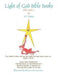 Light of God Bible Books: Jesus, Cheerful Giver, David & Goliath, The Lost Son by E. T. Notto