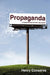 Propaganda: A Question and Answer Approach by Henry T. Conserva