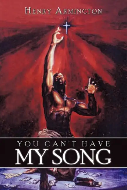 You Can't Have My Song by Henry Armington