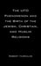 The UFO Phenomenon and the Birth of the Jewish, Christian, and Muslim Religions by Robert Iturralde
