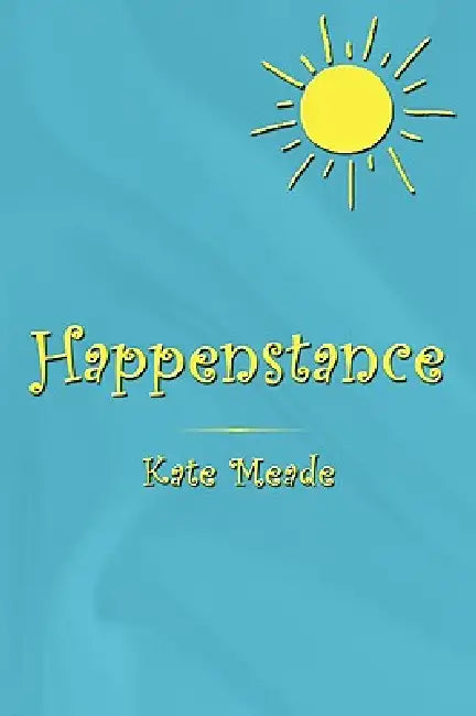 Happenstance by Kate Meade