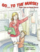 Go to the Nurse: Peanut Puffs and Snicker-Doodles by Nancy St Paul-Martin