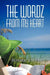 The Wordz from My Heart by Amenaghawon Nosa-Omoruyi