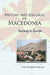 History and Religion of Macedonia: Gateway to Europe by Stan (Stojan) Malian