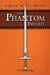 The Phantom Sword: Legend of the Swords by D. Briones Malit J. D. Briones Malit