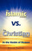 The Islamic Doctrine Vs. The Christian Doctrine: In the Realm of Reason by Khalid Darwish
