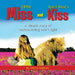 Little Miss and Spirit Bear's Kiss: A Simple Story of Rediscovering One's Light by Melissa Stephens