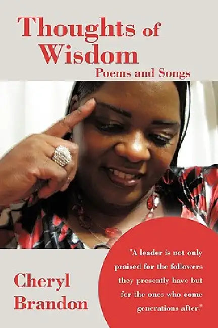 Thoughts of Wisdom: Poems and Songs by Cheryl Brandon