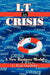 I.T. in Crisis: A New Business Model by L. Paul Ouellette
