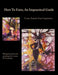 How To Exist, An Impractical Guide: Como Existir, Guía Impráctica by Lorena B. Fernandez