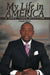 My Life in America: A Long, Long Question by Claude Pierre