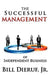 The Successful Management of Independent Business by Bill, Jr. Dieruf