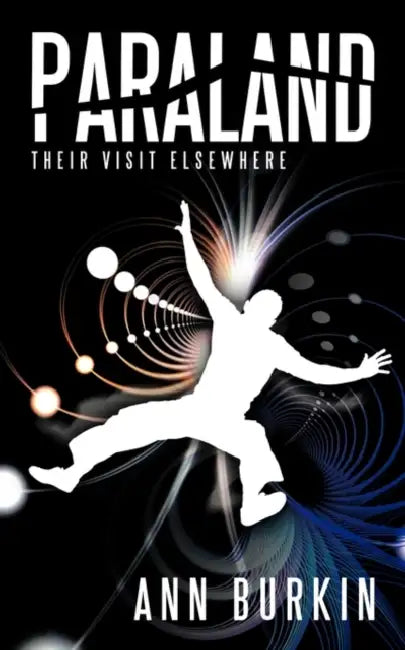 Paraland: Their Visit Elsewhere by Ann Burkin
