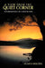 A View from the Quiet Corner: The Reflections of a Novice Poet by Alan A. Malizia