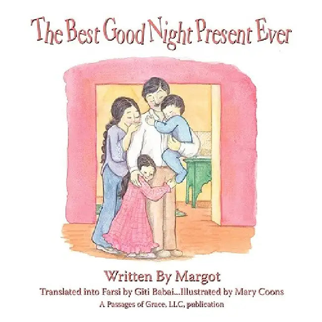 The Best Good Night Present Ever by Margot