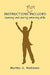 Instructions Not Included: Learning and Sharing Parenting Skills by Martha D. Matteson