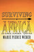 Surviving in Africa by Marie Pierce Weber